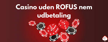 Casinoer Online Gratis uden ROFUS - Oplev Friheden ved Spil Casinoer Online Gratis uden ROFUS - Oplev Friheden ved Spil