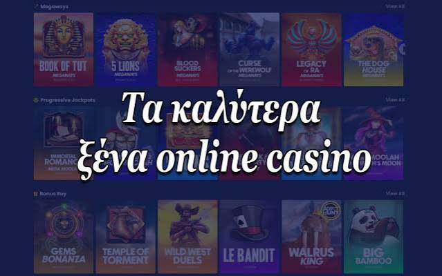 Καλύτερα Ξένα Online Καζίνο στην Ελλάδα Καλύτερα Ξένα Online Καζίνο στην Ελλάδα